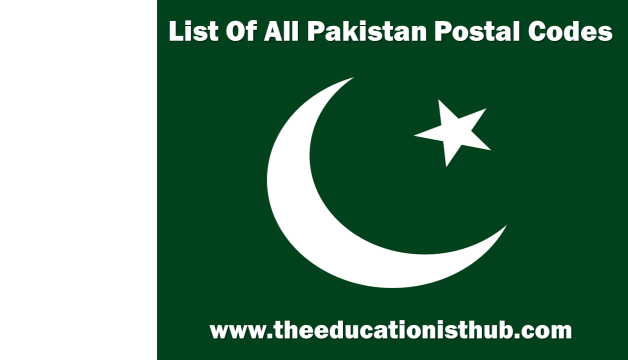 Pakistan Postal Codes List The Educationist Hub