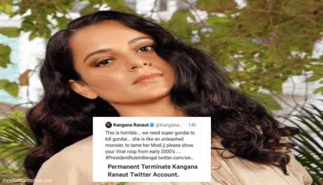 Why has Kangana Ranaut's Twitter account been permanently suspended