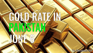 Latest Gold Rate in Pakistan Today 6th June 2021