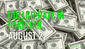 Dollar Rate in Pakistan Today 22nd August 2021