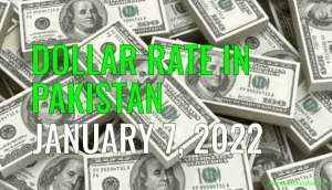 Dollar Rate in Pakistan Today 7th January 2022