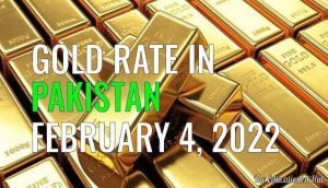 Gold Rate in Pakistan Today 4th February 2022