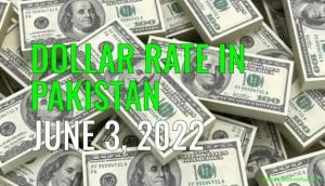 Dollar Rate in Pakistan Today 3rd June 2022