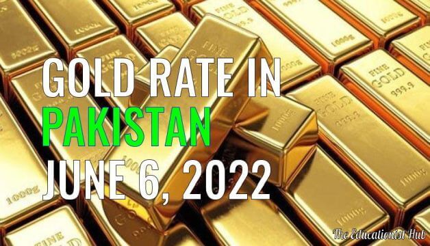 Gold Rate in Pakistan Today 6th June 2022