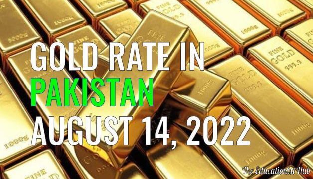 Latest Gold Rate in Pakistan Today 14th August 2022