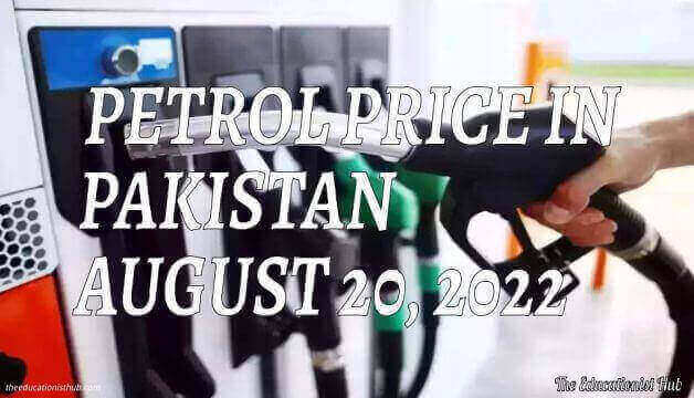 Latest Petrol Price in Pakistan Today 20th August 2022