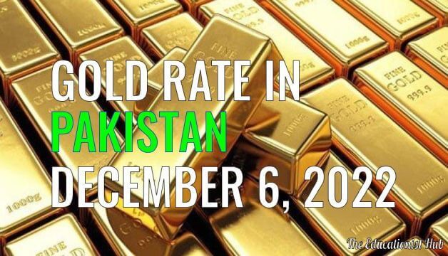 Gold Rate in Pakistan Today 6th December 2022