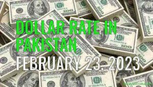 Latest Dollar rate in Pakistan today 23rd February 2023