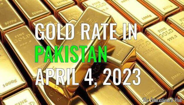 Gold Rate in Pakistan Today 4th April 2023