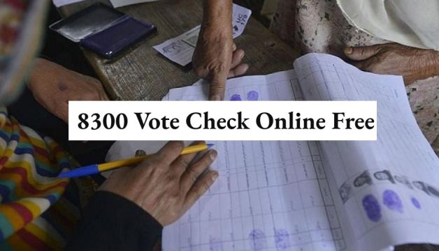 8300 Vote Check Online Free 2024 Pakistan