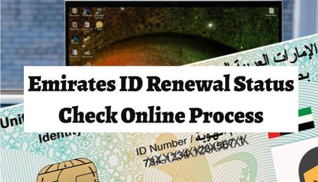 Emirates ID Renewal Status Check Online Process