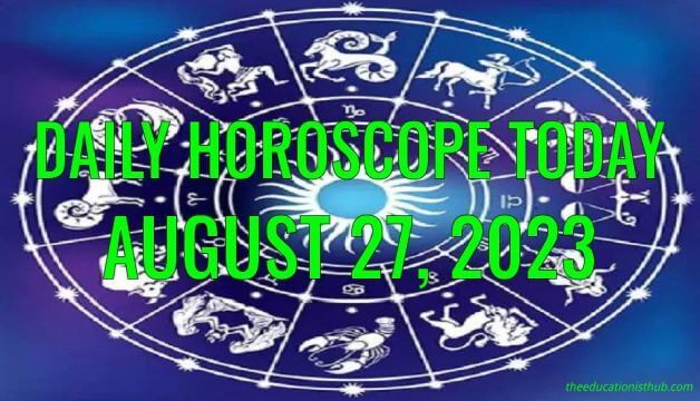 Daily Horoscope Today, 27th August 2023