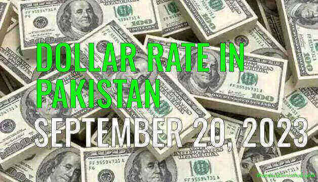 Latest Dollar rate in Pakistan today 20th September 2023