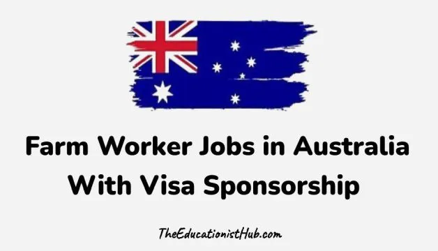 Farm Worker Jobs In Australia With Visa Sponsorship 30 35 Hour The 