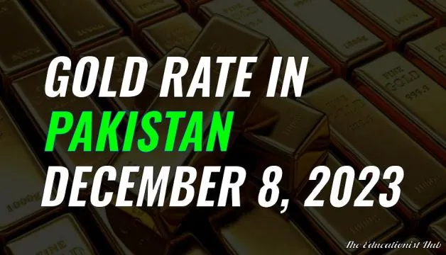 Latest Gold Rate in Pakistan Today 8th December 2023