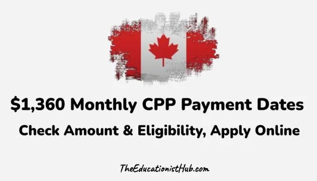 $1,360 Monthly CPP Payment Dates