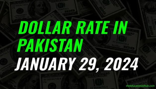 Latest Dollar rate in Pakistan today 29th January 2024