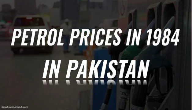 Petrol Price in 1984 in Pakistan