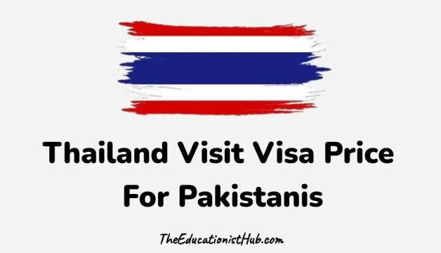 Thailand Visit Visa Price In Pakistan 2024 Fee Application Form   Thailand Visit Visa For Pakistani.webp