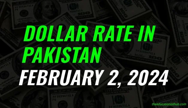 Latest Dollar rate in Pakistan today 2nd February 2024