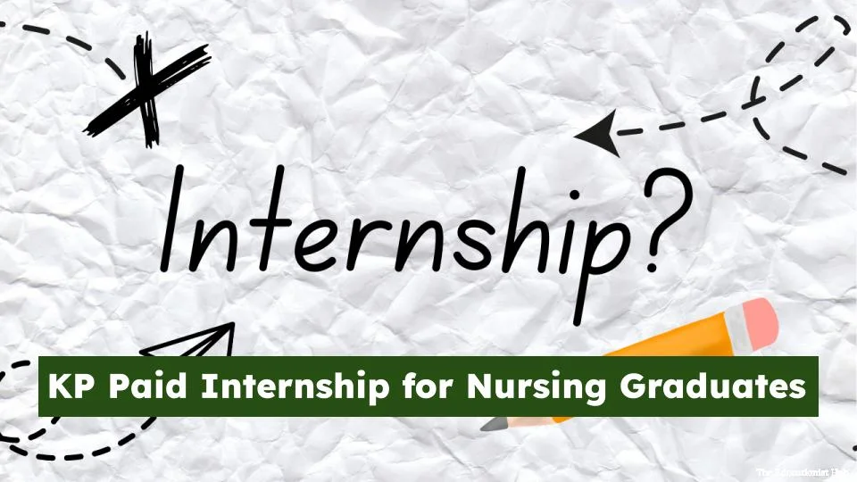 KP Paid Internship for Nursing Graduates