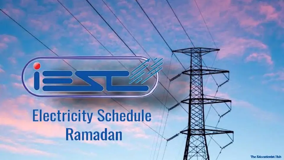 IESCO Electricity Schedule for Ramadan