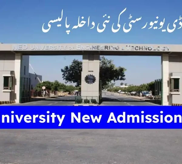 NED University New Admission Policy