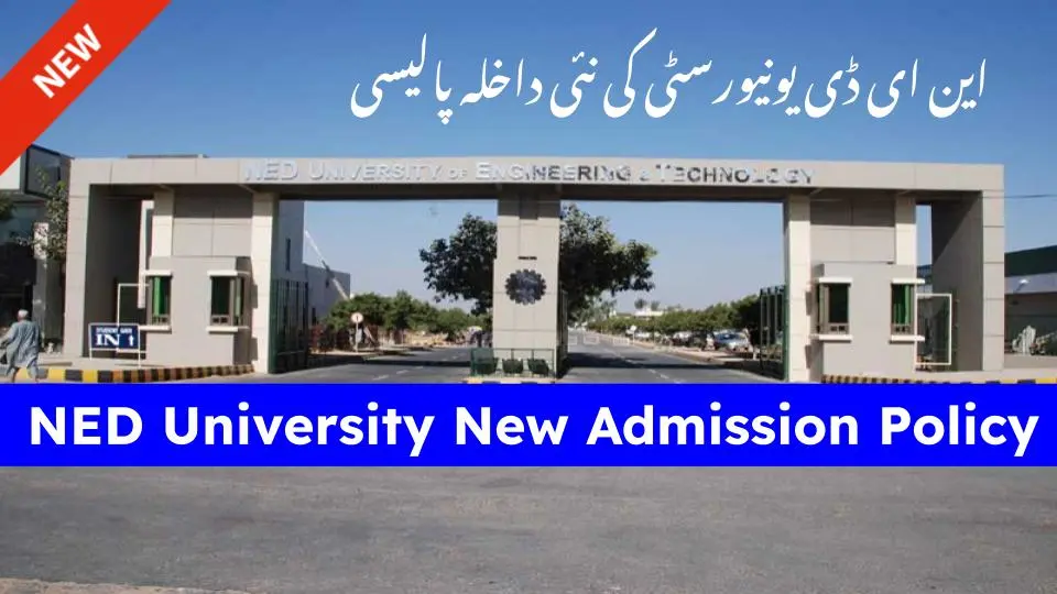 NED University New Admission Policy